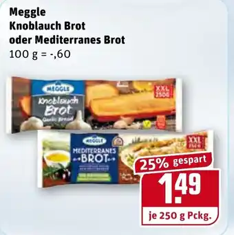 REWE Meggle Knoblauch Brot oder Mediterranes Brot 250g Angebot