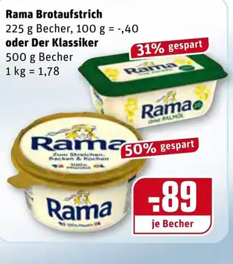 REWE Rama Brotaufstrich 225g Becher oder Der Klassiker 500g Becher Angebot