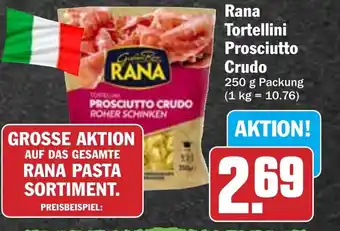 Hit Rana Tortellini Prosciutto Crudo 250 g Packung Angebot