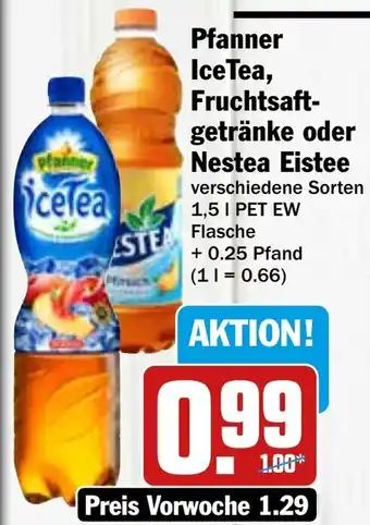 Hit Pfanner IceTea, Fruchtsaftgetränke oder Nestea Eistee 1,5 L PET EW Flasche Angebot