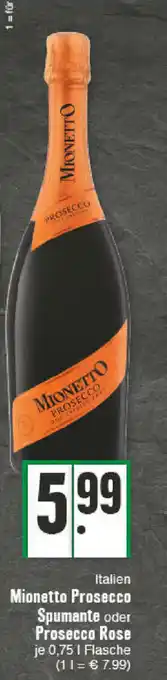 E-Center Mionetto Prosecco Spumante oder Prosecco Rose 0,75L Angebot