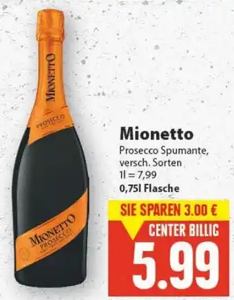 E-Center Mionetto Prosecco Spumante 0,75L Angebot