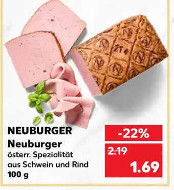 Kaufland Neuburger 100 g Angebot