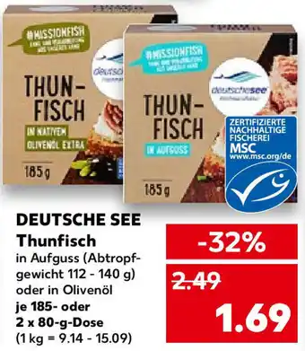 Kaufland Deutsche See Thunfisch 185 /2x80 g Dose Angebot