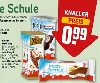 REWE Kinder Maxi King 3*35g o. Pingui 4*30g o. Milchschnitte 5*28g Angebot