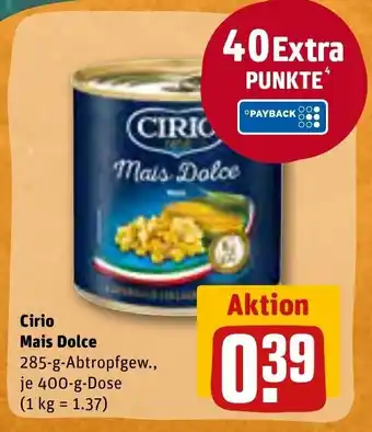 REWE Cirio Mais Dolce 400g Angebot