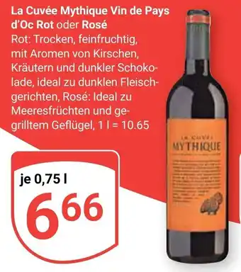 Globus La Cuvee Mythique Rose Vin de Pays d'Oc IGP 750ml Angebot