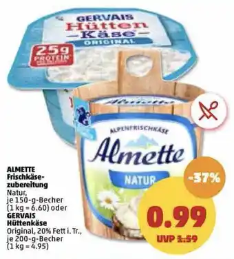 PENNY Almette Frischkäsezubereitung 150 g Becher oder Gervais Hüttenkäse 200 g Becher Angebot