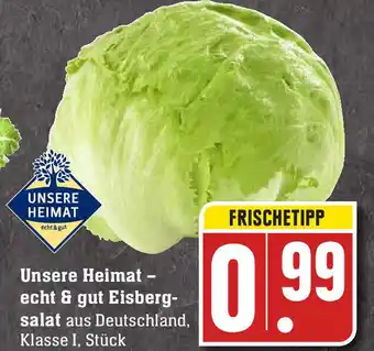Edeka Unsere Heimat-echt & gut Eisbergsalat Angebot