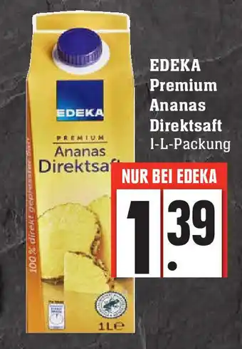 Edeka Edeka Premium Ananas Direksaft 1L Angebot