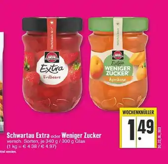 Edeka Schwartau extra oder weniger zucker Angebot