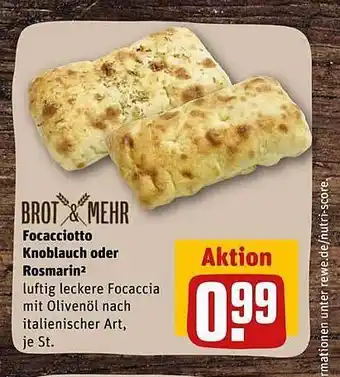 REWE Brot & mehr focacciotto knoblauch oder rosmarin Angebot