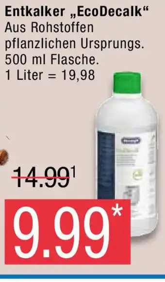 Marktkauf DeLonghi Entkalker EcoDecalk 500ml Angebot