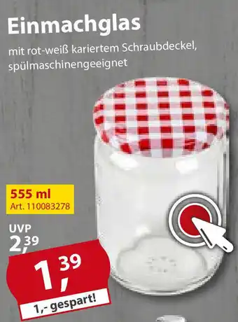 Sonderpreis Baumarkt Einmachglas 555 ml Angebot