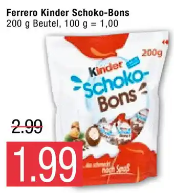 Marktkauf Ferrero Kinder Schoko-Bons 200g Beutel Angebot