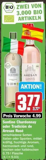 Hit Santino chardonnay oder tradicion de aresan rose Angebot