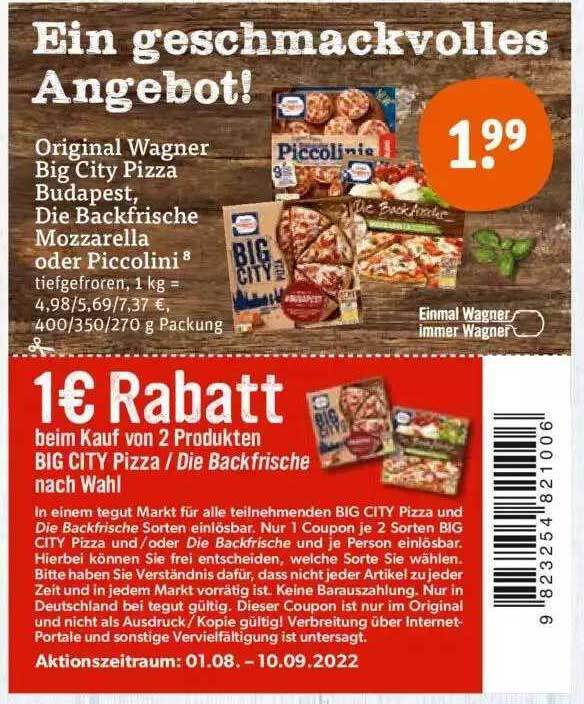 Original wagner big city pizza budapest, die backfrische mozzarella