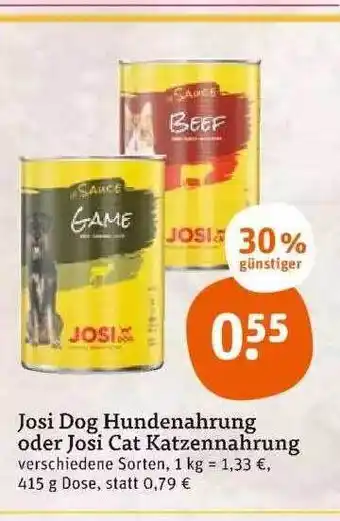 tegut Josi dog hundenahrung oder josi cat katzennahrung Angebot