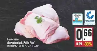 Edeka Hähnchenoberschenkel „pollo fino“ Angebot