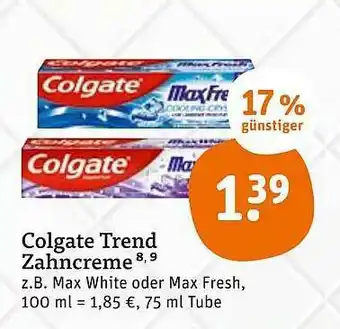 tegut Colgate Trend Zahncreme 75ml Angebot