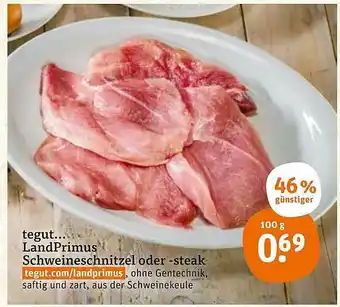 tegut Landprimus Schweineschnitzel Oder Steak 100g Angebot