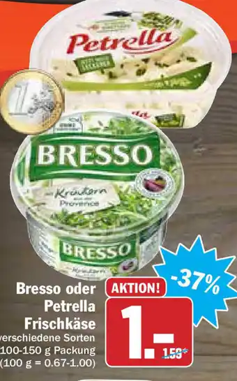 HIT Ullrich Bresso oder Petrella Frischkäse 100-150g Angebot