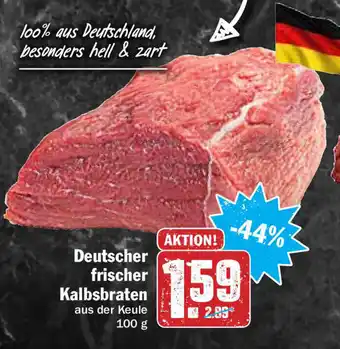 HIT Ullrich Deutscher frischer Kalbsbraten 100g Angebot