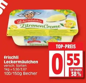 Edeka Frischli Leckermaulchen 100/150g Angebot