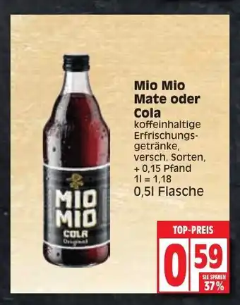 Edeka Mio Mio Mate, Cola 500ml Angebot