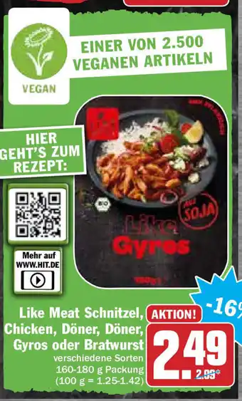 HIT Ullrich Like Meat Schnitzel, Chicken, Döner, Gyros oder Bratwurst 160-180g Angebot