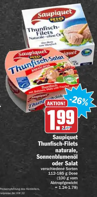 HIT Ullrich Saupiquet Thunfisch Filets naturale, Sonnenblumenöl oder Salat 112-185g Angebot