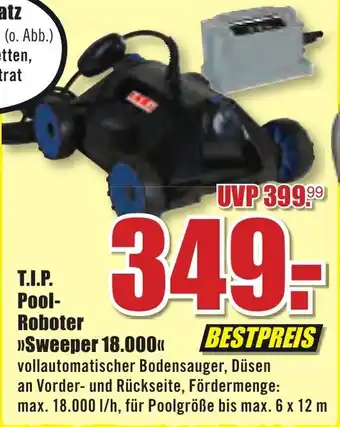 B1 Discount Baumarkt T.I.P. Pool Roboter Sweeper 18.000 Angebot