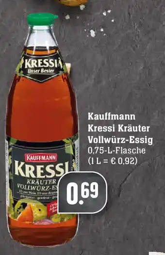 Edeka Kauffmann Kressi Kräuter Vollwürz Essig 0,75L Angebot