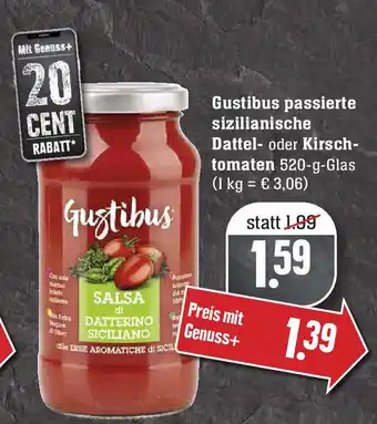 Edeka Gustibus passierte sizilianische Dattel oder Kirschtomaten 520g Angebot