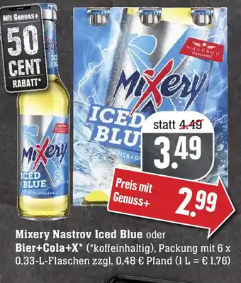 Edeka Mixery Nastrov Iced Blue oder Bier+Cola+X Angebot