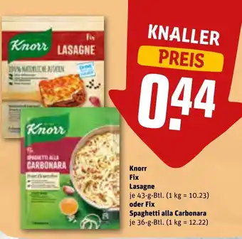 REWE Knorr Fix Lasagne o. Spaghetti alla Carbonara 43/36g Angebot