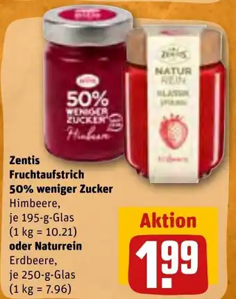 REWE Zentis Fruchtaufstrich 50% weniger Zucker o. Naturrein 195-250g Angebot