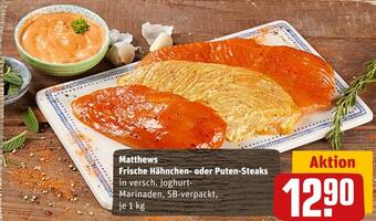 REWE Matthews frische hähnchen- oder puten-steaks Angebot