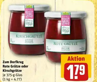 REWE Zum dorfkrug rote grütze oder kirschgrütze Angebot