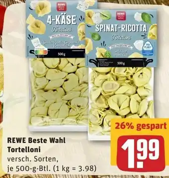 REWE Rewe Beste Wahl Tortelloni 500g Angebot