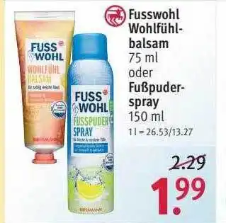 Rossmann Fusswohl wohlfühl-balsam oder fußpuder-spray Angebot