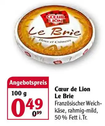 Globus Coeur De Lion Le Brie 100g Angebot