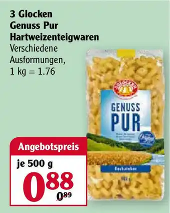 Globus 3 Glocken Genuss Pur Hartweizenteigwaren 500g Angebot