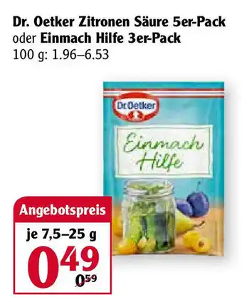 Globus Dr. Oetker Zitronen Säure 5er Pack oder Einmach Hilfe 3er Pack 7,5-25g Angebot