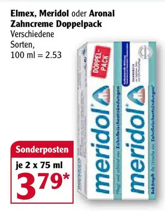 Globus Elmex, Meridol oder Aronal Zahncreme Doppelpack 2x75ml Angebot