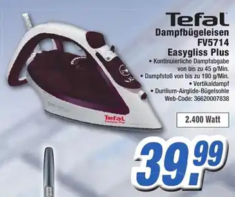 K+B Expert Tefal Dampfbügeleisen FV5714 Easygliss Plus Angebot