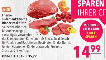 CITTI Markt Frische südamerikanische Rindersteakhüfte Angebot