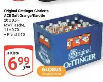 Globus Orignal oettinger glorietta ace saft orange-karotte Angebot