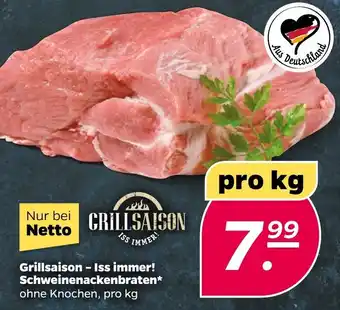 NETTO Grillsaison Iss immer! Schweinenackenbraten Angebot