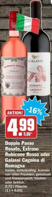 Hit Doppio Passo Rosato, Extroso Rubicone Rosso oder Galassi Cagnina di Romagna 0,75L Angebot